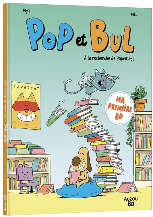 Pop et Bul, tome 1 : À la recherche de Papricat ! Mya et Mab