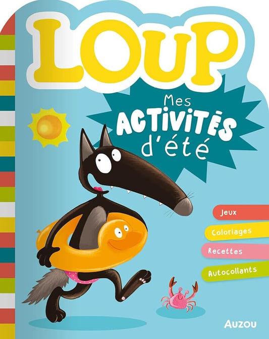 Loup - Mes activités d'été Orianne Lallemand et Éléonore Thuillier