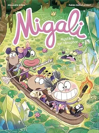 Migali, t. 9 : Mystère sur nénuphar par Alexandre Arlène