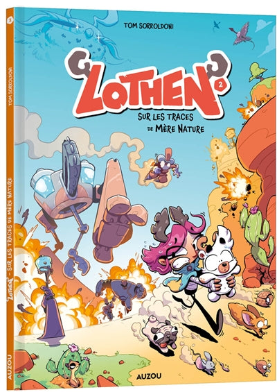Lothen, t. 2 : Sur les traces de mère nature par Tom Sorroldoni