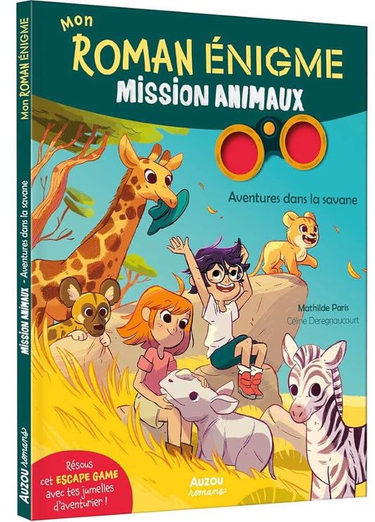 Mission Animaux - Aventures dans la savane par Mathilde Paris et Céline Deregnaucourt