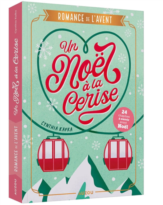Un Noël à la cerise - romance de l'Avent par Cynthia Kafka