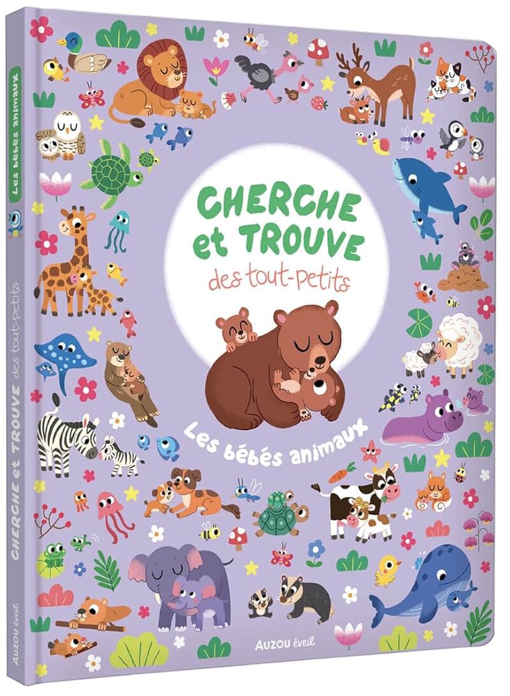 Les bébés animaux : cherche et trouve des tout-petits par Susana Gurrea