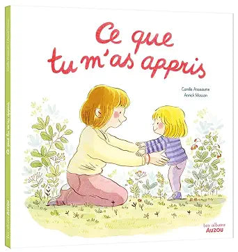 Ce que tu m'as appris par Camille Anseaume