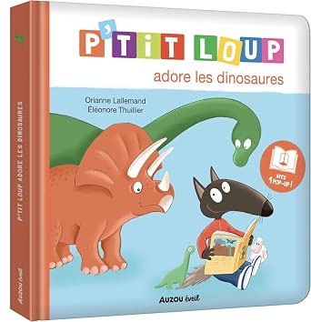 P'tit Loup adore les dinosaures par Orianne Lallemand
