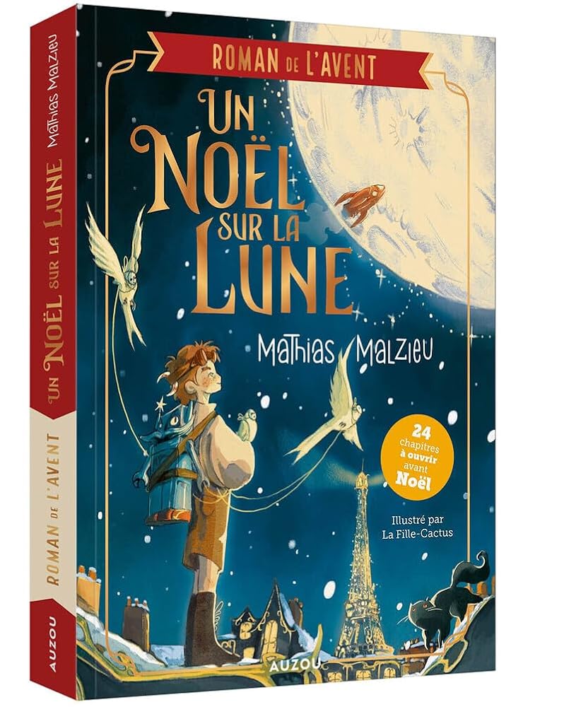 Romans de l'Avent : Un Noël sur la Lune par Mathias Malzieu