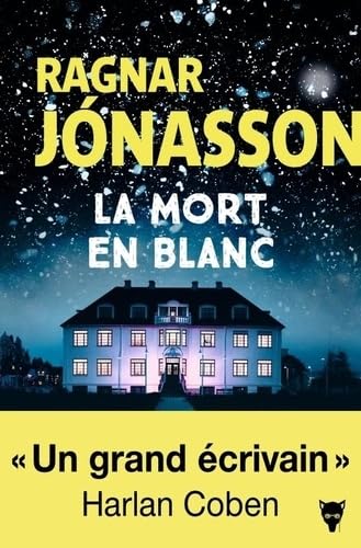 La mort en blanc Ragnar Jonasson