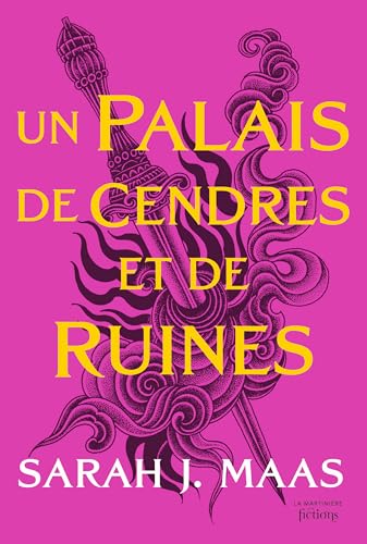 Un palais de cendres et de ruines par Sarah J. Maas