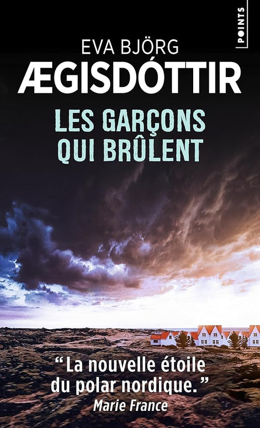 Les Garçons qui brûlent par Eva Björg Ægisdóttir