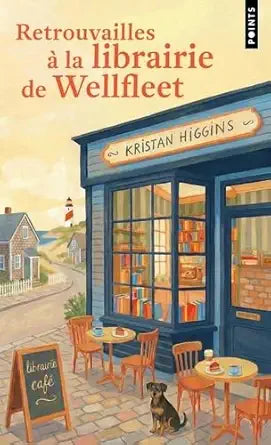 Retrouvailles à la librairie de Wellfleet par Kristan Higgins