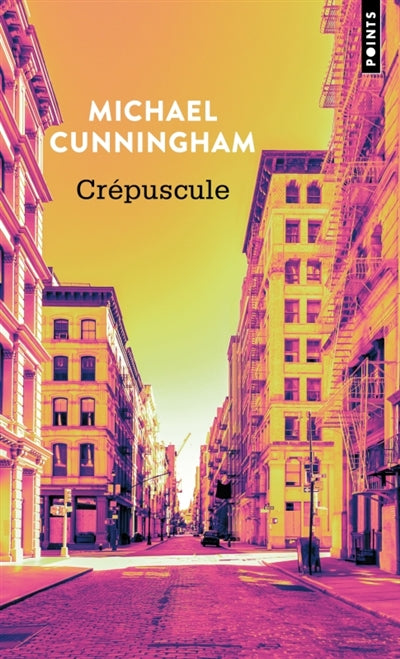 Crépuscule par Michael Cunningham