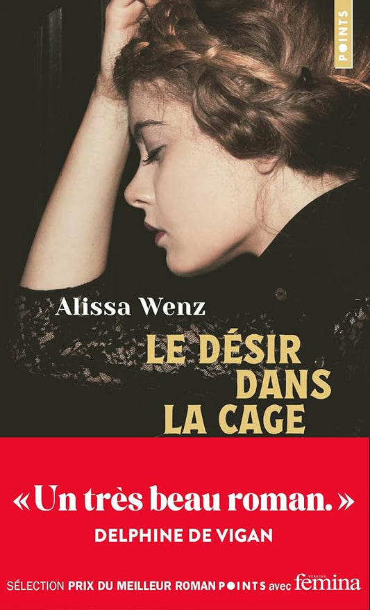 Le désir dans la cage par Alissa Wenz