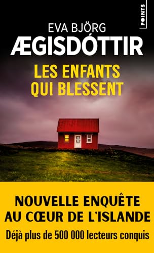 Les enfants qui blessent par Eva Björg Aegisdottir