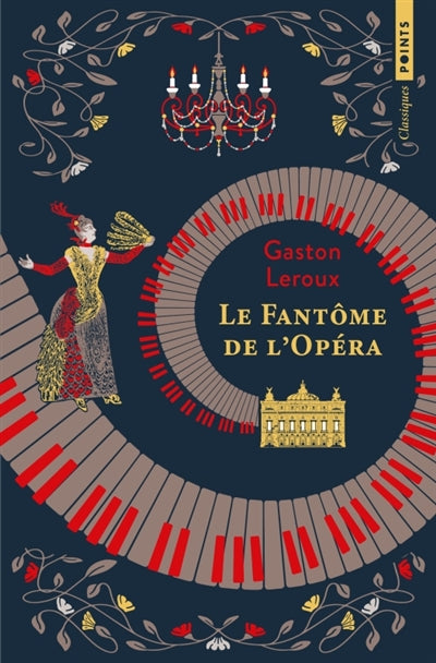 Le fantôme de l'Opéra par Gaston Leroux