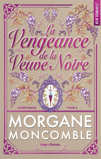 Inheritance, t. 2 : La vengeance de la veuve noire par Morgane Moncomble