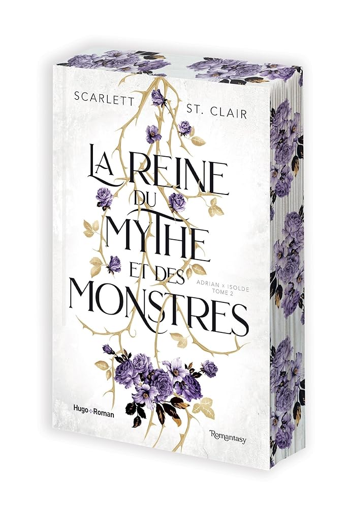 Adrian & Isolde, tome 2 : La reine du mythe et des monstres par Scarlett St. Clair