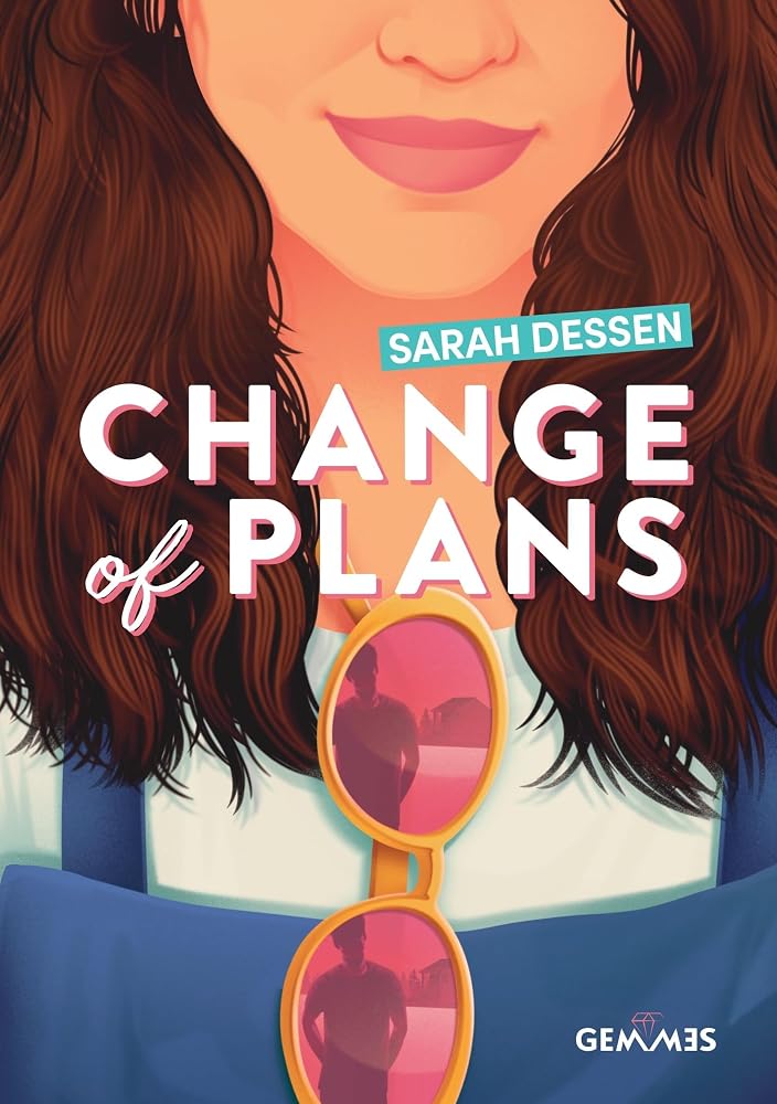 Change of plans par Sarah Dessen