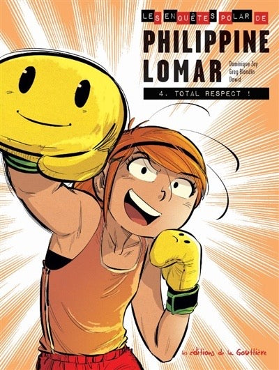 Les enquêtes polar de Philippine Lomar, tome 4 : Total Respect! livre