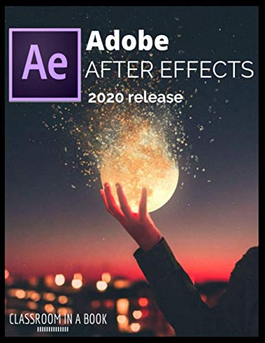 Adobe After Effects Classroom in a Book 2020 release Book cover image