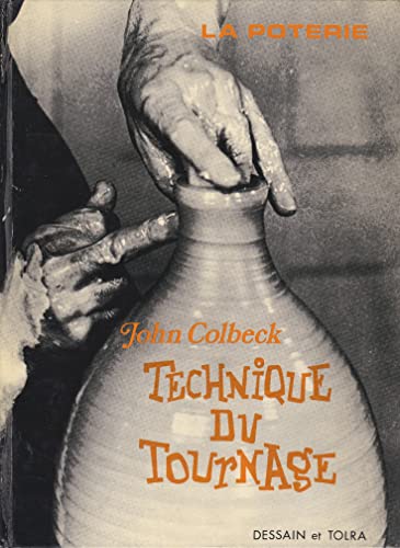 La poterie : Technique du tournage