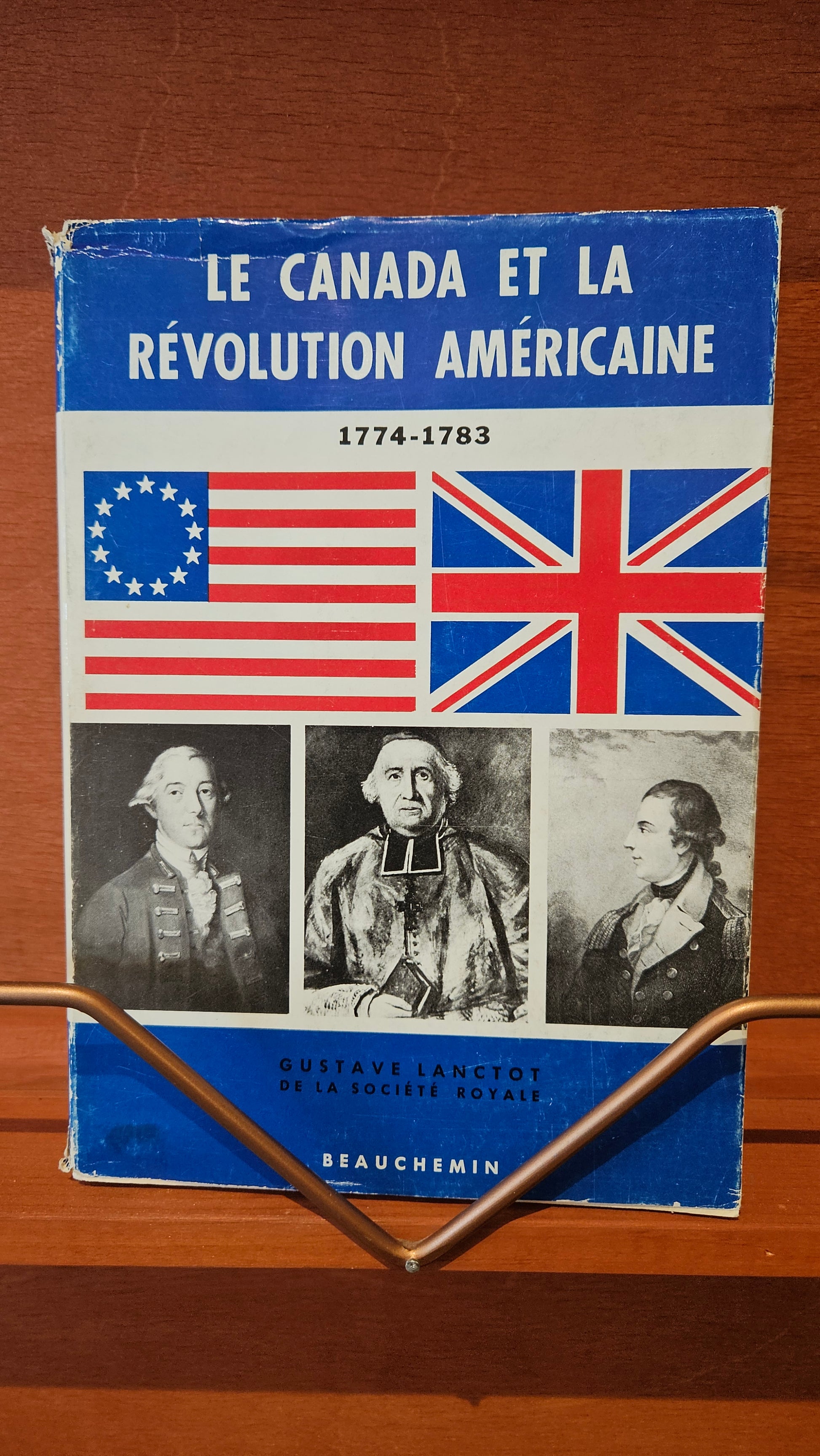 Le Canada et la révolution américaine Gustave Lanctôt
