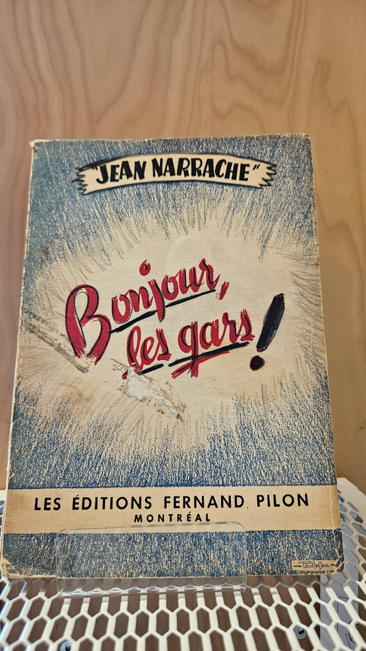 Bonjour, les gars! par Jean Narrache