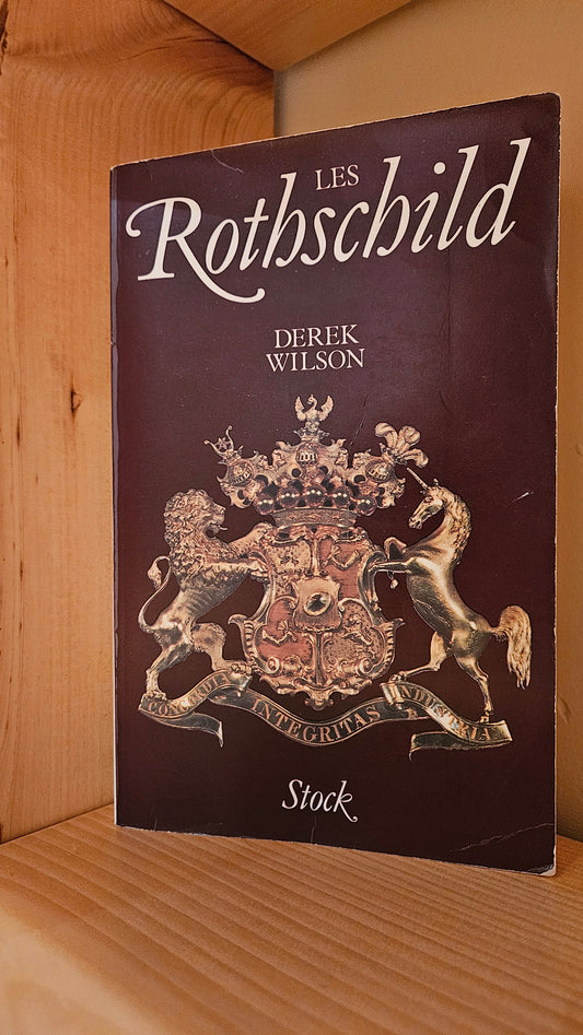 Les Rothschild par Derek Wilson