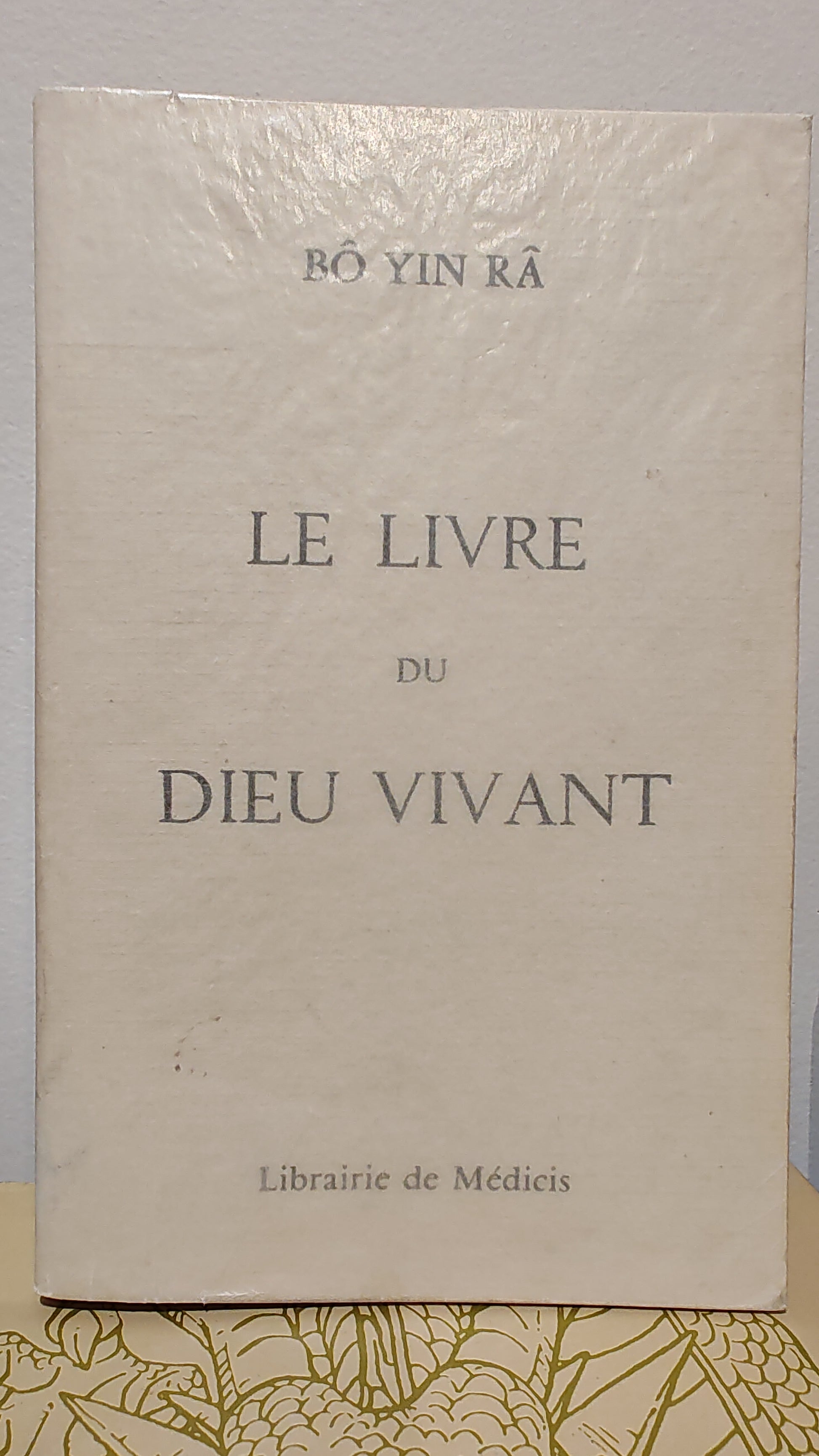 Le livre du Dieu vivant livre Bô Yin Râ